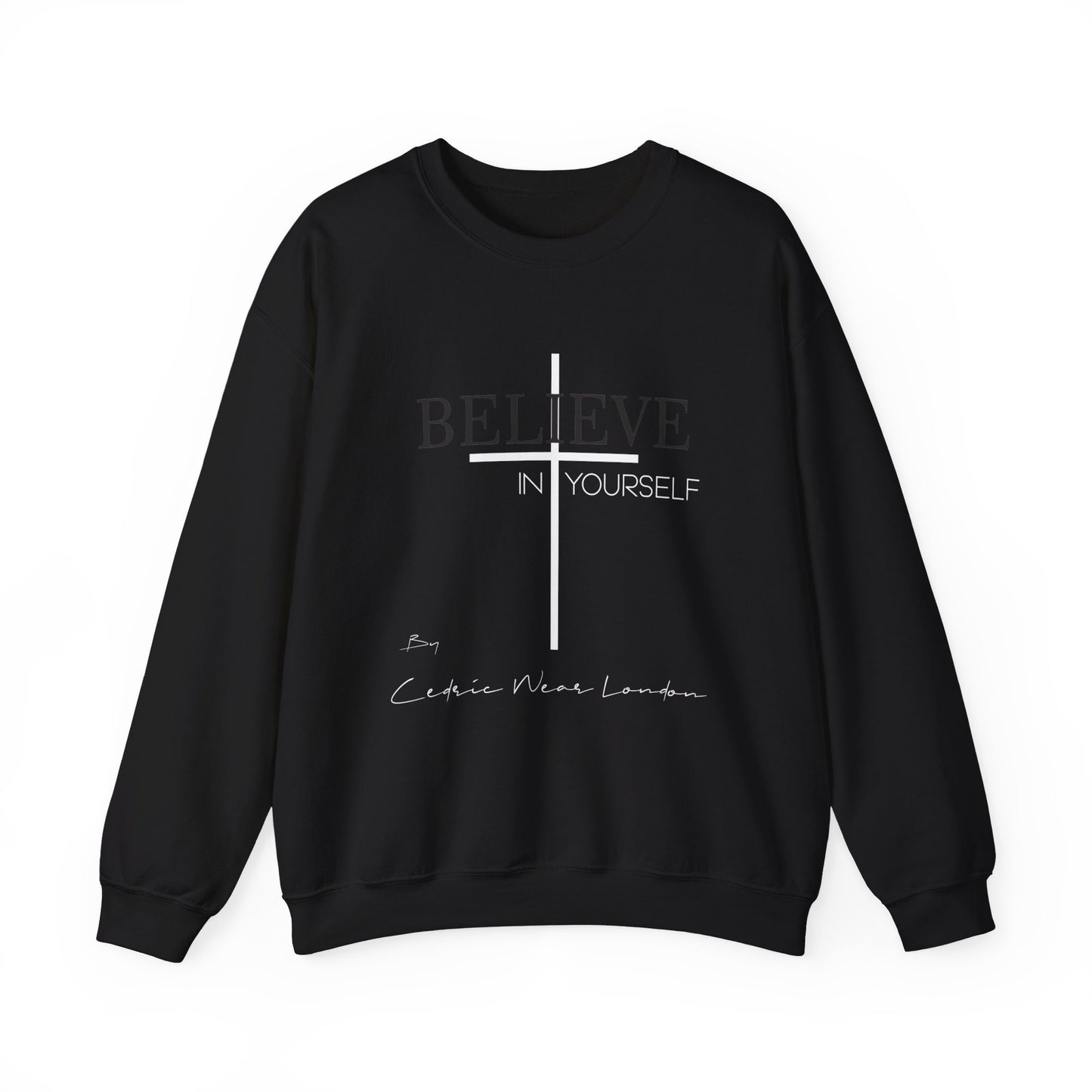 Believe in yourself - By Cedric Wear London - Unisex Heavy Blend™ Crewneck Sweatshirt